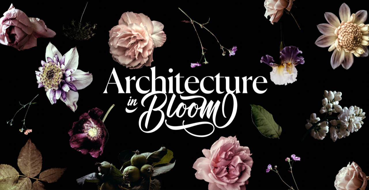 Architecture in Bloom